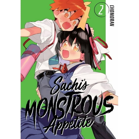 Sachi's Monstrous Appetite: Sachi's Monstrous Appetite 2 (Series #2) (Paperback)