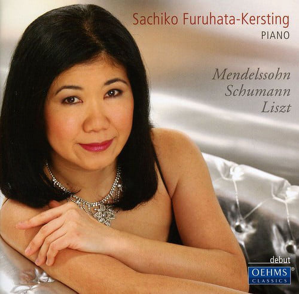 Sachiko Furuhata-Kersting - Sachiko Furuhata-Kersting Plays Mendelssohn & - Music & Performance - CD