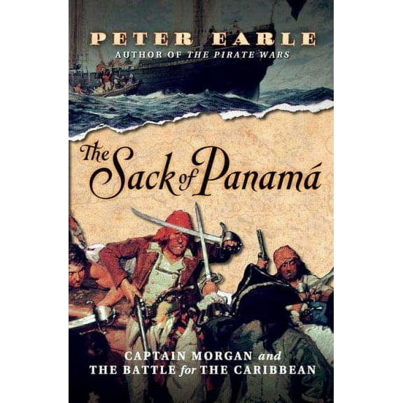 Pre-Owned The Sack of Panamá: Captain Morgan and the Battle for the Caribbean (Hardcover) 0312361424 9780312361426