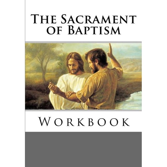 Sacrament of Baptism Workbook