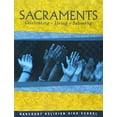 thumbnail image 1 of Pre-Owned Sacraments, Celebrating + Living + Believing (Hardcover) 0159018846 9780159018842, 1 of 1