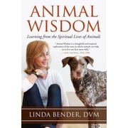 Sacred Activism Animal Wisdom Learning from the Spiritual Lives of Animals, Book 6, Paperback