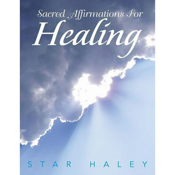 Sacred Affirmations for Healing (Paperback)