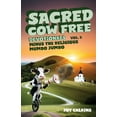thumbnail image 1 of Sacred Cow Free Devotionals Volume 5: Devotionals Minus the Religious Mumbo-Jumbo, (Paperback), 1 of 1