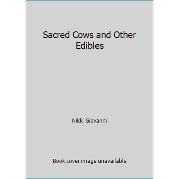 Pre-Owned Sacred Cows-- And Other Edibles (Hardcover) 068804333X 9780688043339