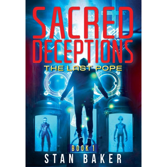 Sacred Deceptions: The Last Pope, (Hardcover)