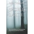 thumbnail image 1 of Sacred Earth: Honoring Nature in Contemporary Paganism for Spiritual Seekers, (Paperback), 1 of 1