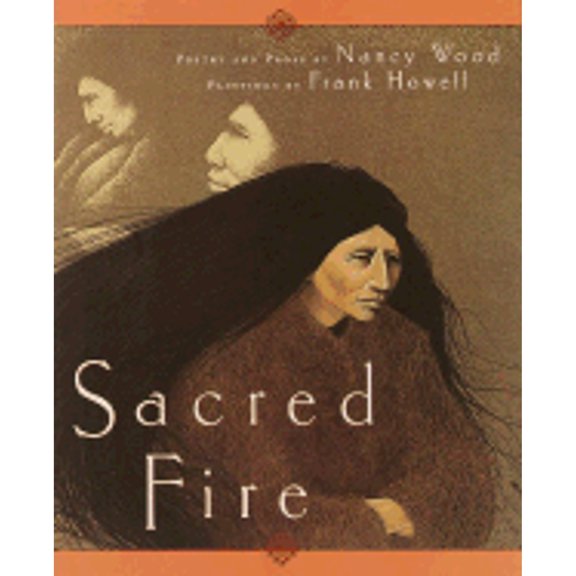 Pre-Owned Sacred Fire (Hardcover) by Nancy Wood