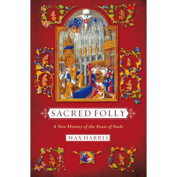 Sacred Folly, (Hardcover)