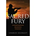 thumbnail image 1 of Pre-Owned Sacred Fury: Understanding Religious Violence (Paperback) 0742560848 9780742560840, 1 of 1