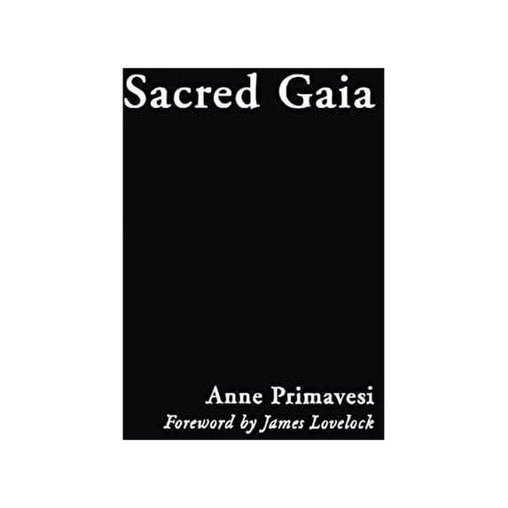 Pre-Owned Sacred Gaia : Holistic Theology and Earth System Science (Hardcover) 9780415188333