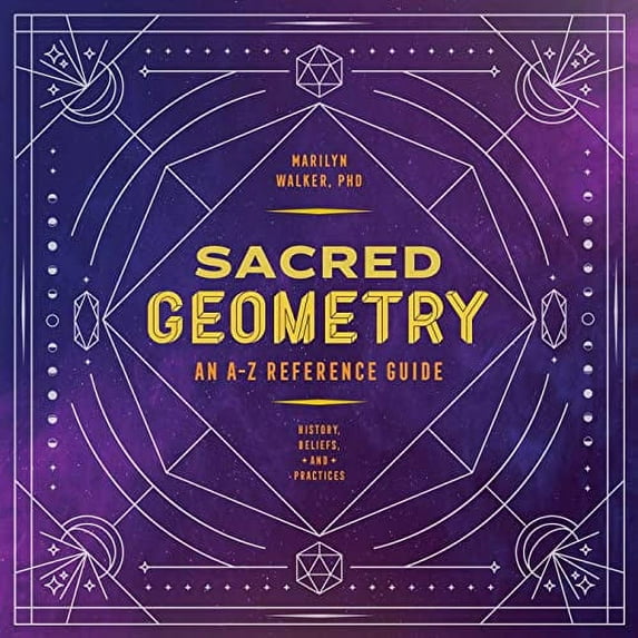 Sacred Geometry : An A-Z Reference Guide (Paperback)