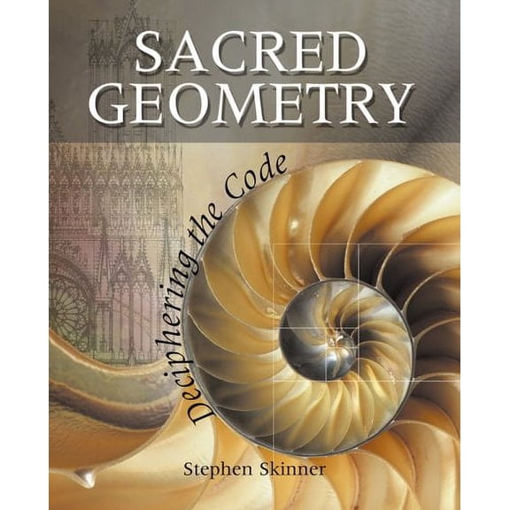 Pre-Owned Sacred Geometry: Deciphering the Code Hardcover