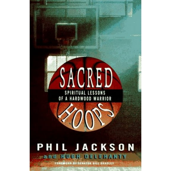 Pre-Owned Sacred Hoops: Spiritual Lessons of a Hardwood Warrior (Hardcover) 0786862068 9780786862061