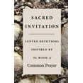 thumbnail image 1 of Sacred Invitation: Lenten Devotions Inspired by the Book of Common Prayer, (Paperback), 1 of 1