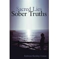 thumbnail image 1 of Sacred Lies, Sober Truths, 1 of 1