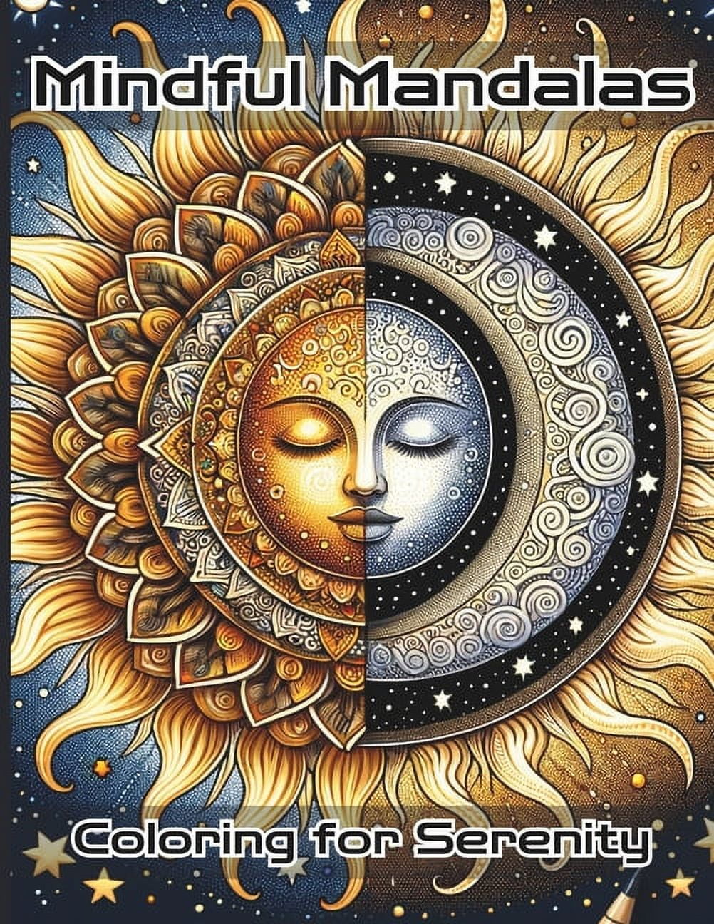 The Sacred Mandala Collection: Mindfulne Mindful Mandalas: Coloring for ...