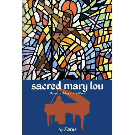 Sacred Mary Lou, (Paperback)