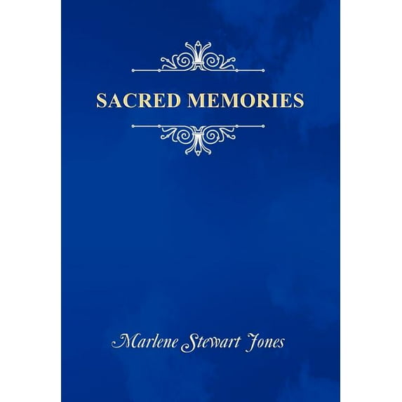 Sacred Memories (Hardcover)