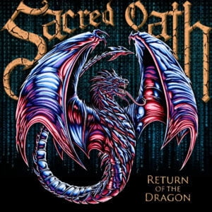 Sacred Oath - Return Of The Dragon - Heavy Metal - CD
