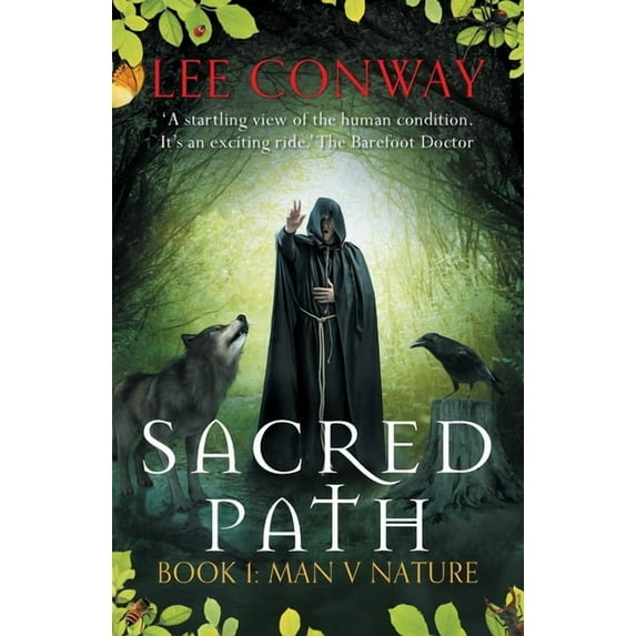 Sacred Path: Book One: Man V Nature, (Paperback)