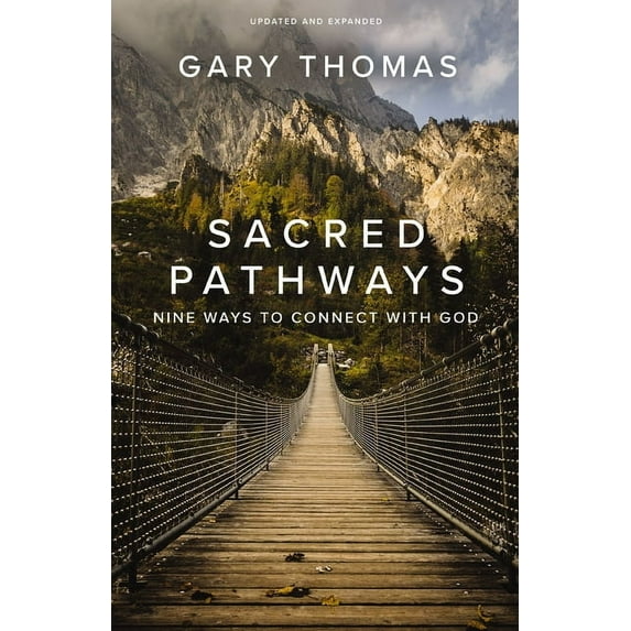 Sacred Pathways: Nine Ways to Connect with God, (Paperback)