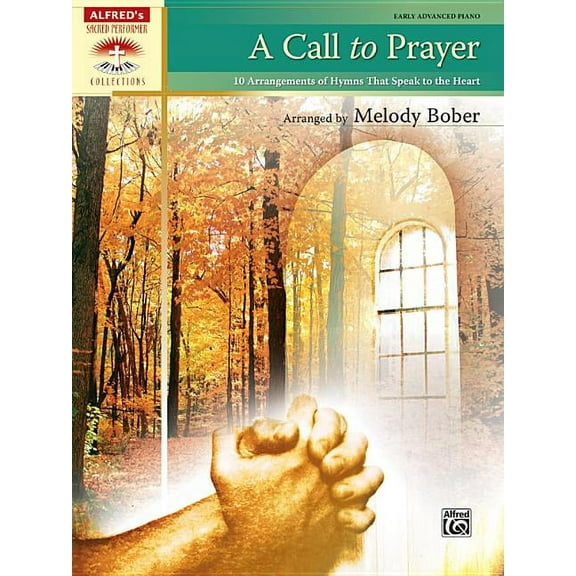 Sacred Performer Collections: A Call to Prayer (Paperback)