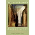 thumbnail image 1 of Sacred Power, Sacred Space: An Introduction to Christian Architecture and Worship, (Paperback), 1 of 1