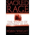 thumbnail image 1 of Pre-Owned Sacred Rage: The Wrath of Militant Islam (Paperback) 0743233425 9780743233422, 1 of 1