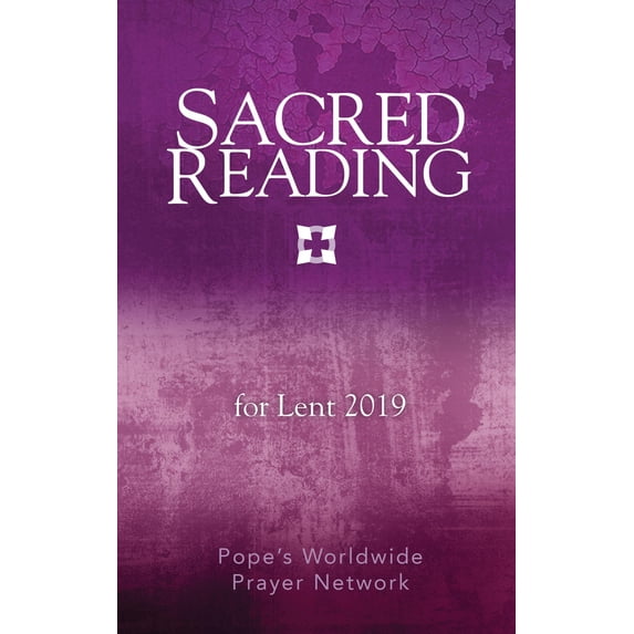 Sacred Reading: Sacred Reading for Lent 2019 (Paperback)