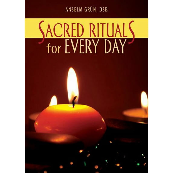 Sacred Rituals for Every Day (Paperback)