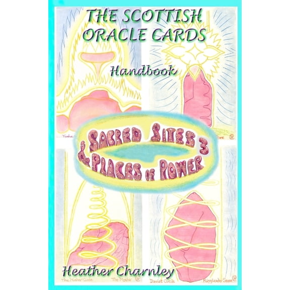 Sacred Sites & Places of Power Sacred Sites & Places of Power 3: Scottish Oracle Cards Handbook, Book 3, (Paperback)
