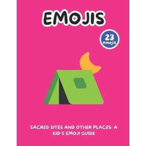 Sacred Sites and Other Places: A Kid's Emoji Guide, (Paperback)