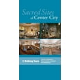 thumbnail image 1 of Sacred Sites of Center City: A Guide to Philadelphia's Historic Churches, Synagogues, and Meetinghouses, (Paperback), 1 of 1
