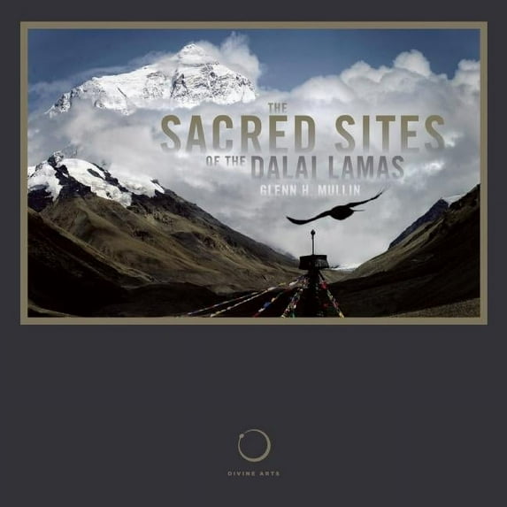 The Sacred Sites of the Dalai Lamas (Paperback) by Glenn H Mullin