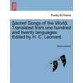 thumbnail image 1 of Sacred Songs of the World. Translated from One Hundred and Twenty Languages. Edited by H. C. Leonard. (Paperback), 1 of 1