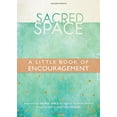 thumbnail image 1 of Pre-Owned Sacred Space: A Little Book of Encouragement (Paperback) 0829444971 9780829444971, 1 of 1