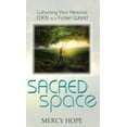 thumbnail image 1 of Sacred Space: Cultivating Your Personal Eden in a Fallen World, (Hardcover), 1 of 1