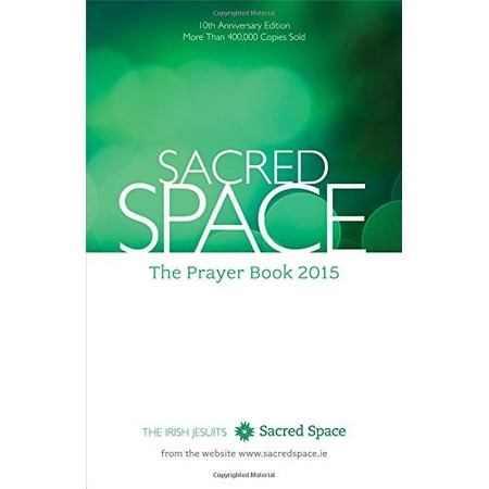Pre-Owned Sacred Space: The Prayer Book 2015 (Paperback) 1594715661 9781594715662