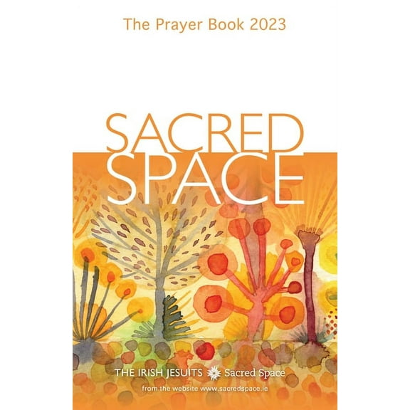 Sacred Space : The Prayer Book 2023 (Paperback)