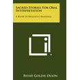 thumbnail image 1 of Sacred Stories for Oral Interpretation : A Book of Religious Readings (Paperback), 1 of 1