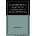 thumbnail image 1 of Pre-Owned Sacred Symbols: A Guide to the Timeless Icons of Faith and Worship (Hardcover) 0785815066 9780785815068, 1 of 1