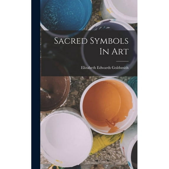 Sacred Symbols In Art (Hardcover)