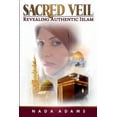 thumbnail image 1 of Sacred Veil Revealing Authentic Islam, (Paperback), 1 of 1