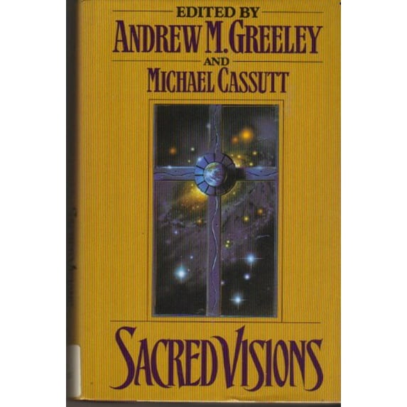 Pre-Owned Sacred Visions (Hardcover) 0312850255 9780312850258