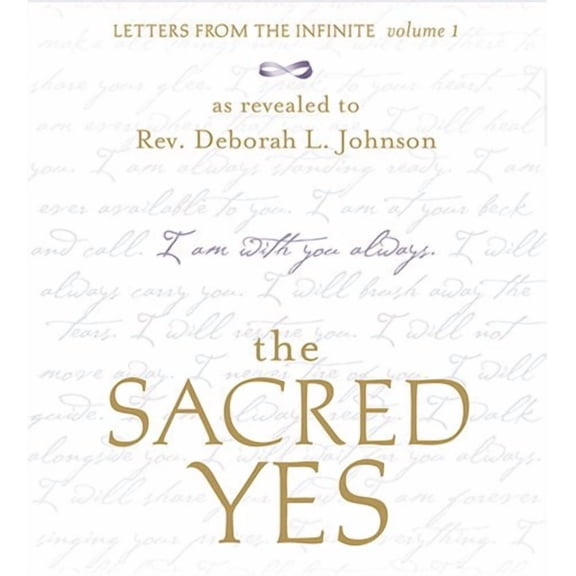 Sacred Yes: Letters from the Infinite Audio CD