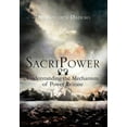 thumbnail image 1 of SacriPower: Understanding the Mechanism of Power Release (Hardcover), 1 of 1