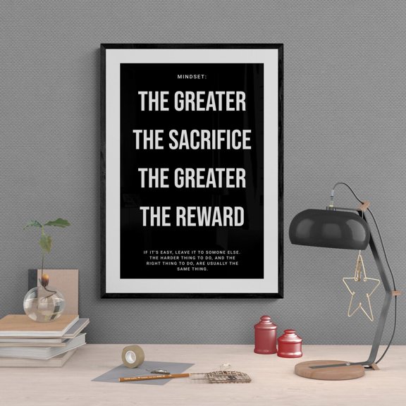 Sacrifice For Rewards Goals Mindset Motivational Wall Art Motivation Hustle Success Entrepreneur Consistency Inspiration
