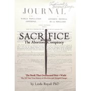 Sacrifice The Abortion Conspiracy Hardcover
