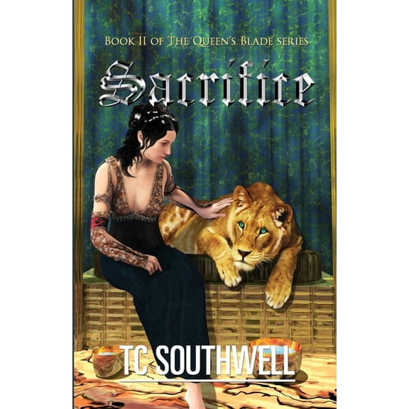 Sacrifice: The Queen's Blade Book II, (Paperback)